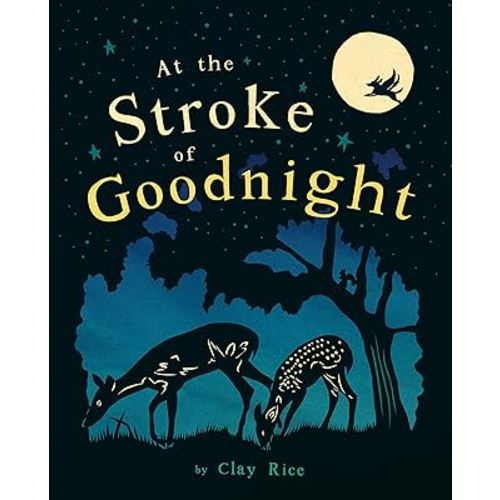 At the Stroke of Goodnight