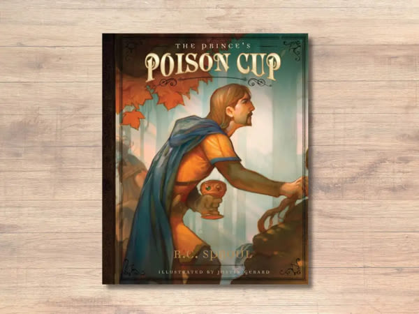 The Prince's Poison Cup: R.C. Sproul - Hardcover, Book | Ligonier Ministries Store