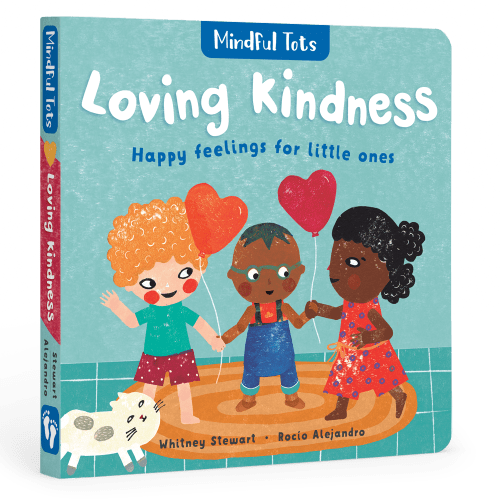Barefoot Books Mindful Tots: Loving Kindness