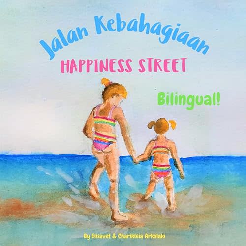 Happiness Street - Jalan Kebahagiaan: A bilingual children's book in Indonesian and English (Indonesian edition) (Indonesian Bilingual Books - Fostering Creativity in Kids) Paperback – Large Print, March 22, 2022