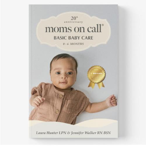 Moms on Call | Basic Baby Care 0-6 Months | Parenting Book 1 of 3 | 20th Anniversary Edition