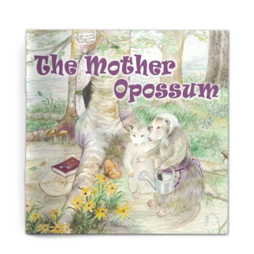 The Mother Opossum Soft Cover Book