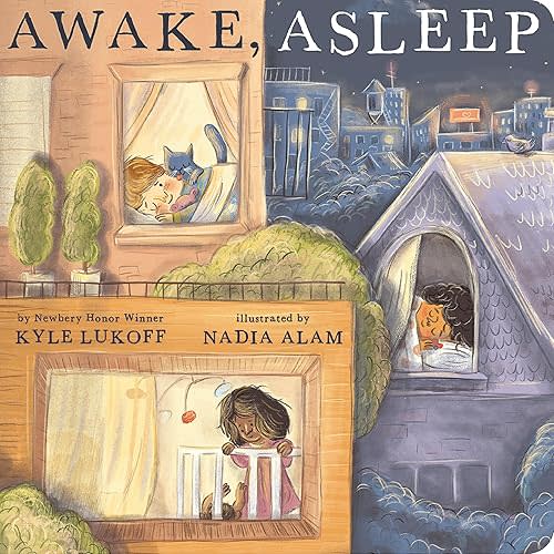 Awake, Asleep Board book – Picture Book, October 15, 2024