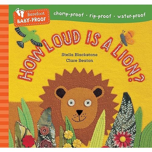 Barefoot Baby-Proof: How Loud is a Lion? Paperback – August 6, 2024