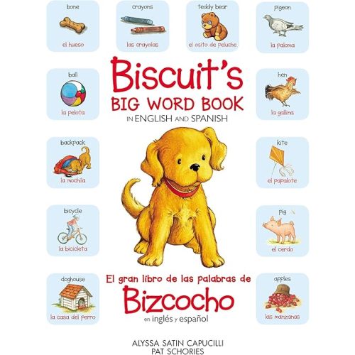 Biscuit’s Big Word Book in English and Spanish: Bilingual English-Spanish Hardcover – Picture Book, September 28, 2021