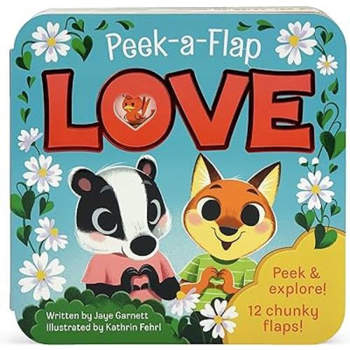 Peek-a-Flap Love (Children's Lift-a-Flap Board Book Gift for Little Valentines, Mother's & Father's Day, Birthdays, and More; Ages 1-5)