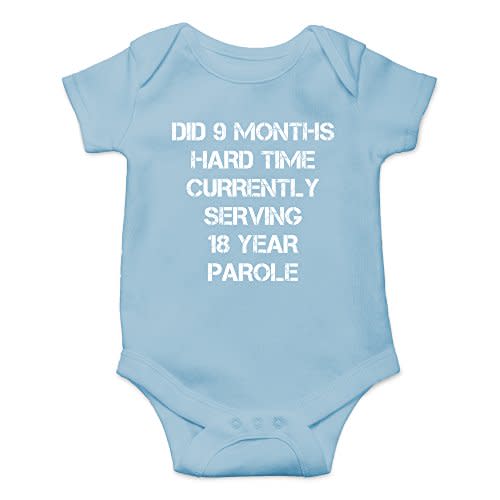 CBTWear Did 9 Months Hard Time, Serving 18 Years Parole Funny Cute Novelty Infant One-Piece Baby Bodysuit