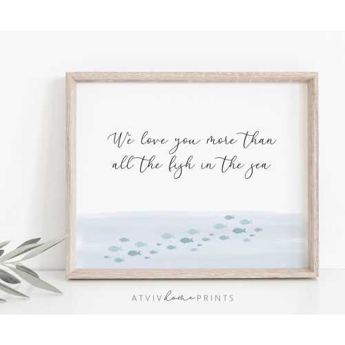 We love you more than all the fish in the sea print, surf print, nautical nursery, beach, waves print, beach nursery print, Ocean printable