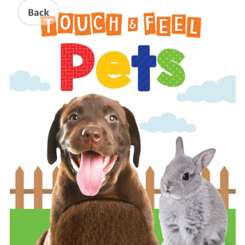 Pets - Children's Touch and Feel Board Book - Sensory Board Book