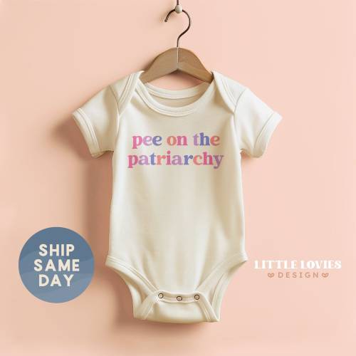 Pee On The Patriarchy Baby Onesie®, Female Empowerment Clothing, Newborn Social Justice Gift, International Womens Day Gift, (CA-WOM57)