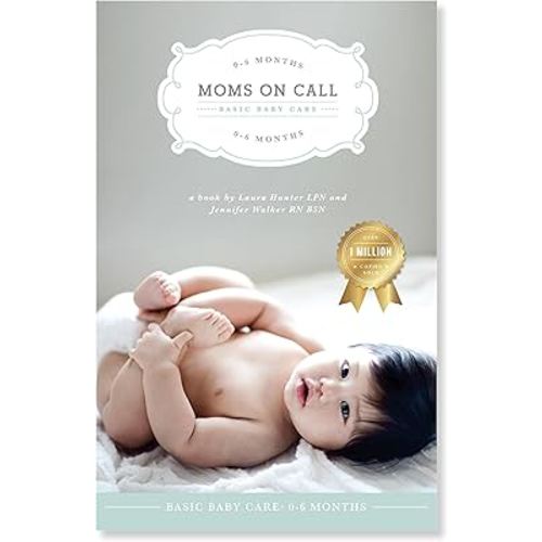 Moms on Call | Basic Baby Care 0-6 Months | Parenting Book 1 of 3