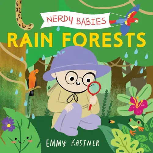 Nerdy Babies: Rain Forests a book by Emmy Kastner and Emmy Kastner - Bookshop.org US
