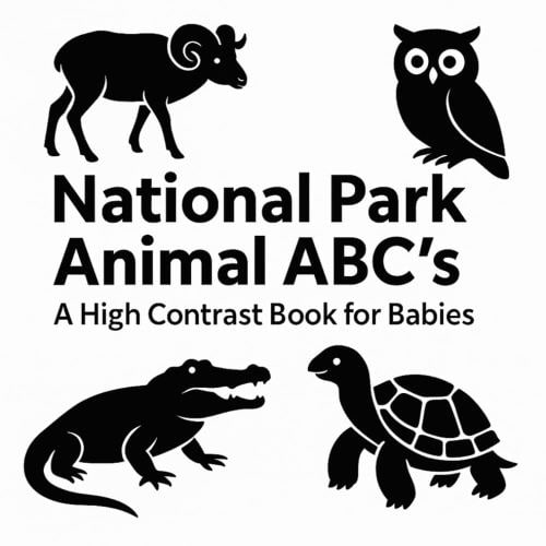 National Park Animal ABC’s: A High Contrast Book for Babies