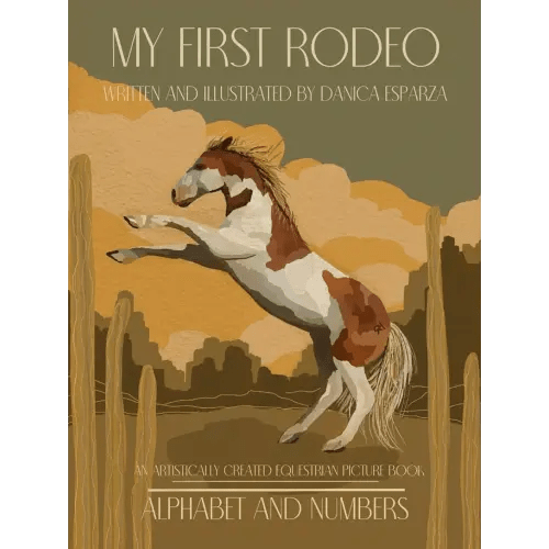 My First Rodeo: Alphabet and Numbers