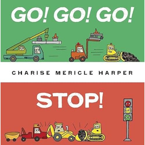 Go! Go! Go! Stop!