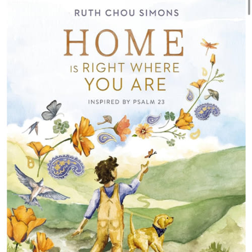 Home Is Right Where You Are: Inspired by Psalm 23