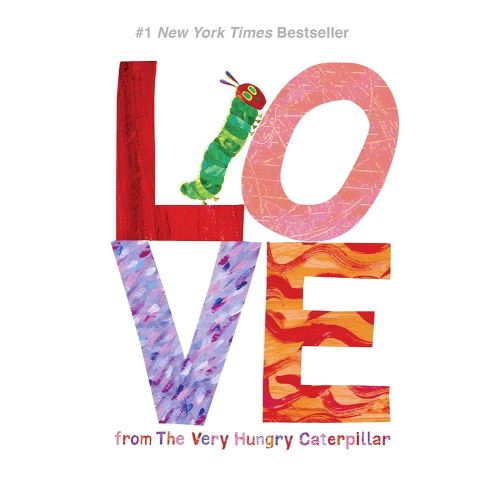 Love from The Very Hungry Caterpillar (The World of Eric Carle)