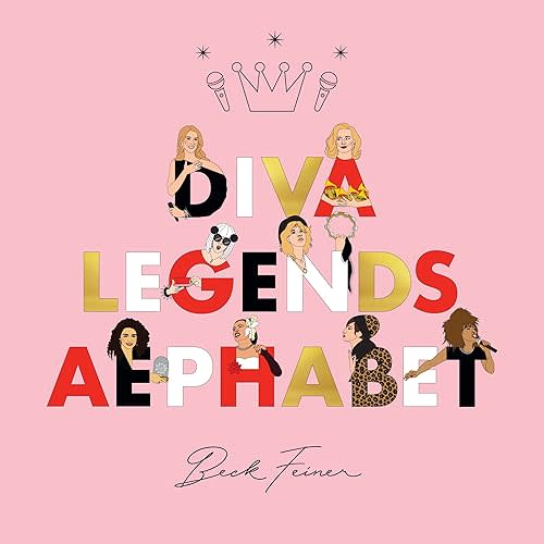 Diva Legends Alphabet Hardcover – Picture Book, August 1, 2023