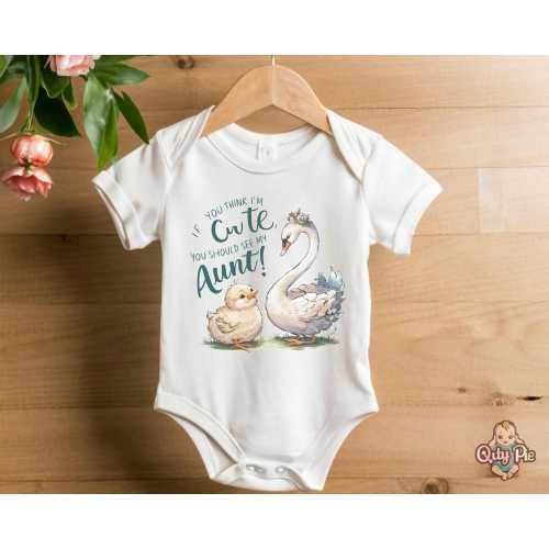 If You Think I'm Cute See My Aunt Baby Onesie - Adorable Swan Onesie, Ultra-Soft Cotton Infant Bodysuit, Perfect Newborn & Baby Shower Gift