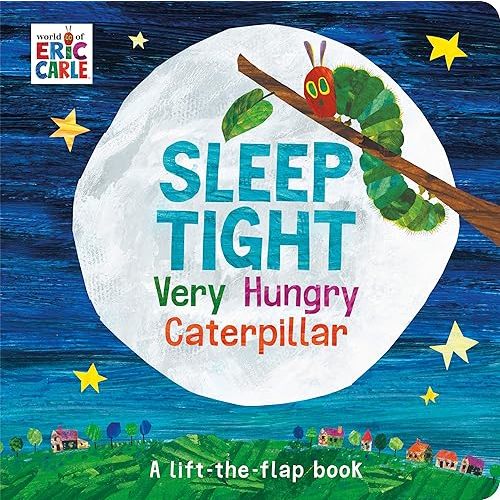 Sleep Tight Very Hungry Caterpillar ( Lift the Flap) Hardcover – April 1, 2018