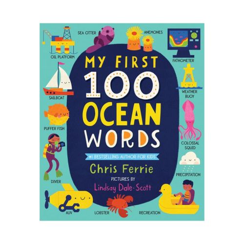 My First 100 Ocean Words - (My First Steam Words) by Chris Ferrie (Board Book)