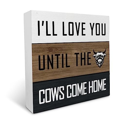 I Love You Until the Cows Come Home Cute Highland Cow Wood Box Sign Rustic Farmhouse Style Wood Block Plaque Decor for Country Home Bedroom Wall Desk Shelf Decoration,Love Gifts for Her Wife