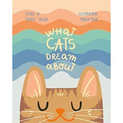 What Cats Dream About