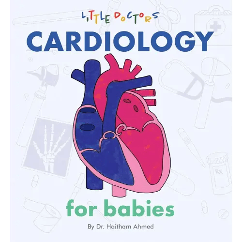 Cardiology for Babies