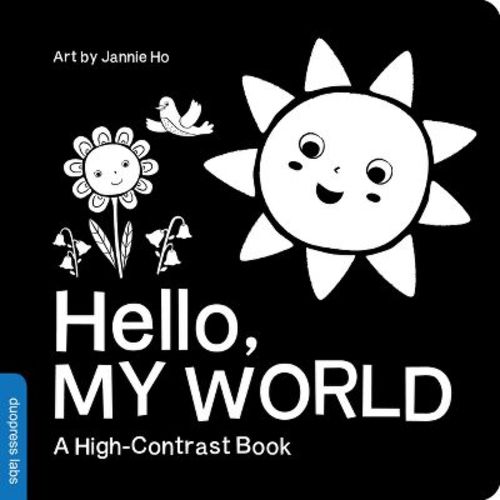Hello, My World - (high-contrast Books) By Duopress Labs (board Book)