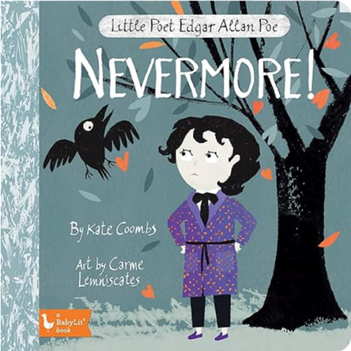Edgar Allan Poe: Nevermore! BabyLit Board Book - Storiarts