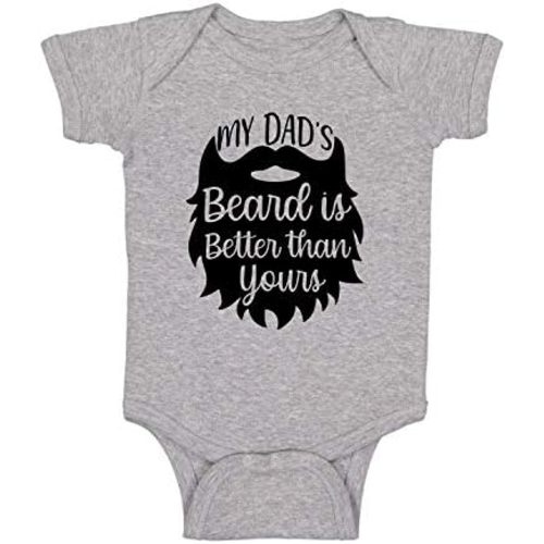 My Dad's Beard is Better Than Yours - Funny Baby Essentials Bodysuit - Newborn Girl Romper