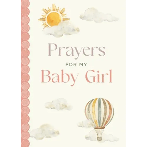 Prayers for My Baby Girl