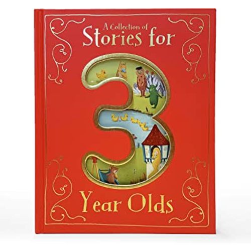 A Collection of Stories for 3 Year Olds