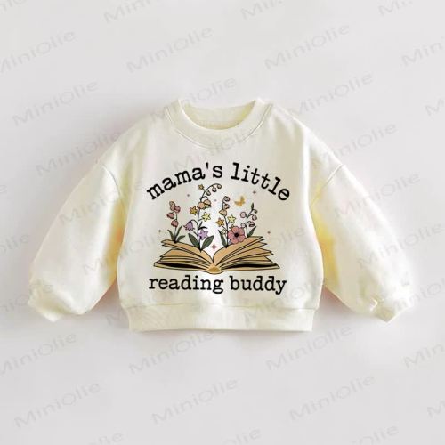 MAMA’S LITTLE READING BUDDY Baby Toddler Sweatshirt