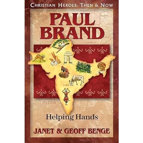 Paul Brand: Helping Hands (Christian Heroes: Then and Now)