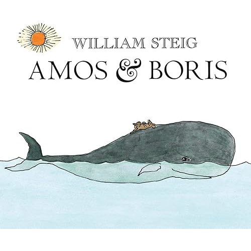 Amos & Boris Paperback – Picture Book, Sept. 15 2009