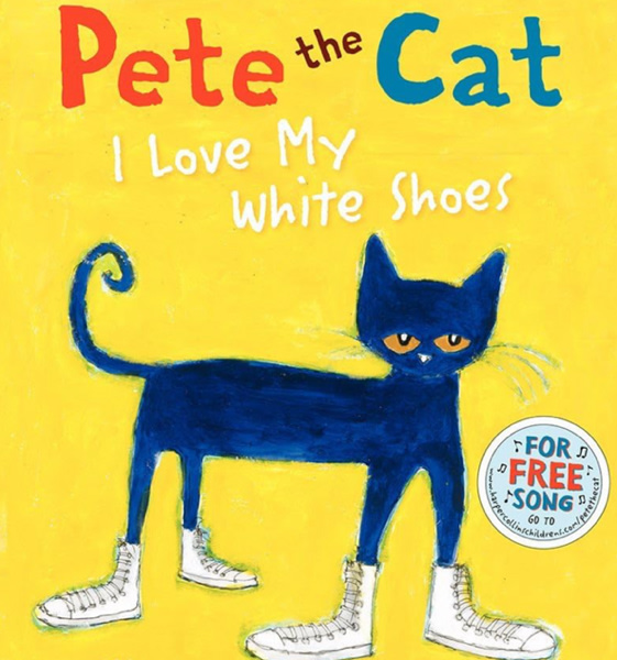 Pete the Cat: I Love My White Shoes: A Groovy Story About Pete the Cat and His Colorful Shoes on a School Day Adventure