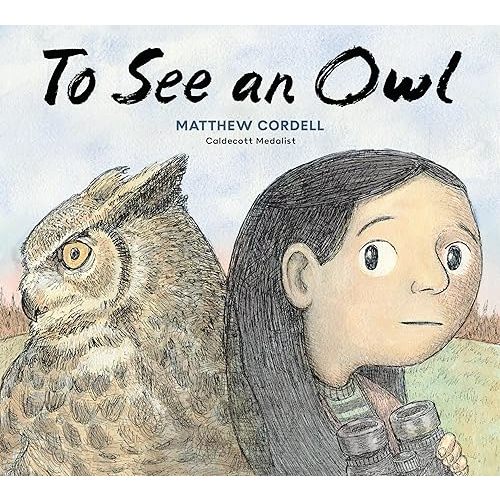 To See an Owl Hardcover – Picture Book, January 7, 2025