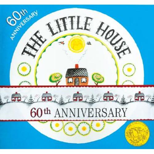 The Little House: A Caldecott Award Winner | Books & Books | Your Locally Owned Independent Bookseller
