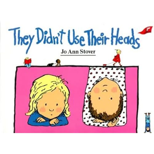 They Didn't Use Their Heads Paperback – Illustrated, November 1, 1990