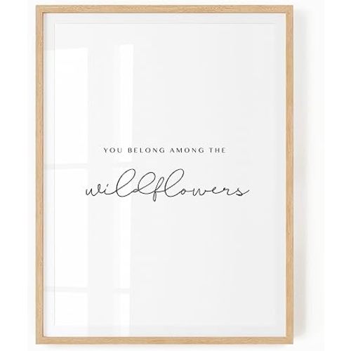 Generic Girl Nursery Quote - You belong among the wildflowers - Girl Wall Art Posters for living room, bedroom, motivational quotes, home decor, White