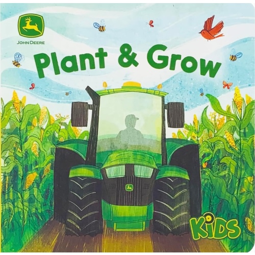 Plant & Grow (John Deere Lift-A-Flap Board Book)