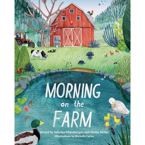 Morning on the Farm Paperback – May 24, 2022