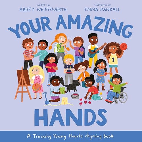 Your Amazing Hands: A Training Young Hearts Rhyming Book (A Gospel-Focused Christian Kids Book About Behavior, Attitude, Actions, Feelings, and Emotions for Girls and Boys Ages 3-7) Hardcover – Picture Book, June 1, 2024