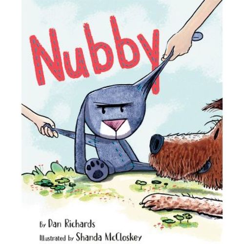 Nubby - by Dan Richards (Hardcover)