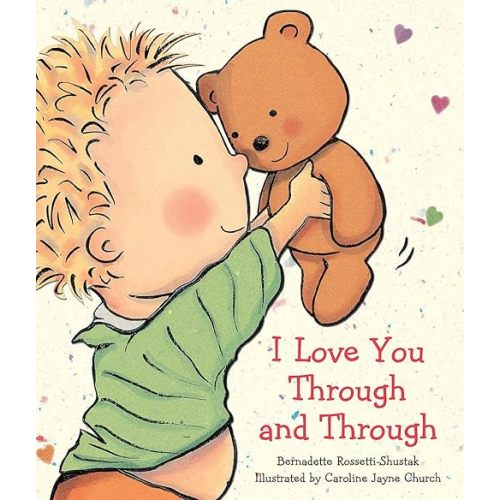 I Love You Through and Through (Caroline Jayne Church) Board book – Picture Book, January 1, 2005