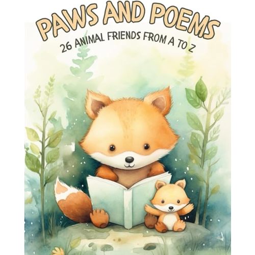 Paws and Poems: 26 Animal Friends from A to Z Paperback – September 8, 2023