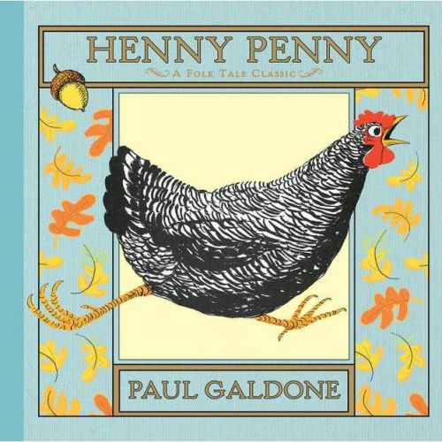 Henny Penny - (Paul Galdone Nursery Classic) by Paul Galdone (Hardcover)