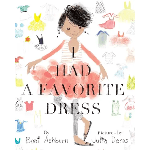 I Had a Favorite Dress: A Picture Book