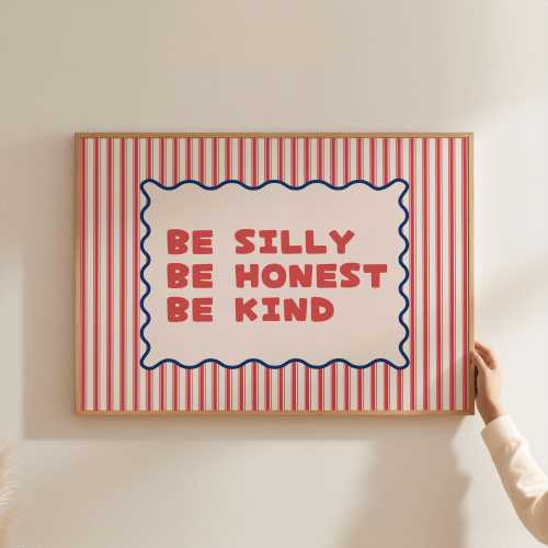 Physical Poster - Be Silly Be Honest Be Kind Wavy Frame Art Print | Red Blue Striped line Typography Nursery Kids Room Wall Art